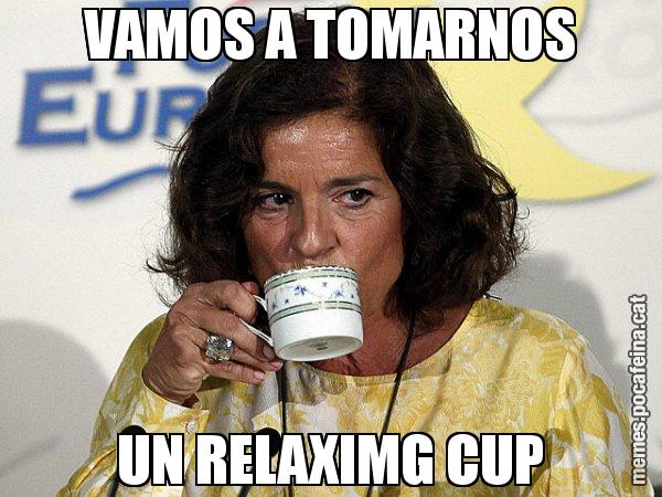 VAMOS A TOMARNOS UN RELAXIMG CUP - Ana Botella relaxing cup