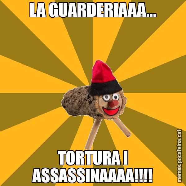 LA GUARDERIAAA... TORTURA I ASSASSINAAAA!!!! - El tió