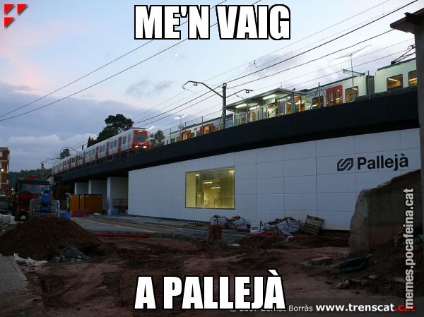 ME'N VAIG A PALLEJÀ