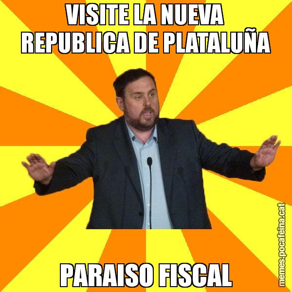 VISITE LA NUEVA REPUBLICA DE PLATALUÑA PARAISO FISCAL - Oriol Junqueras freeena!