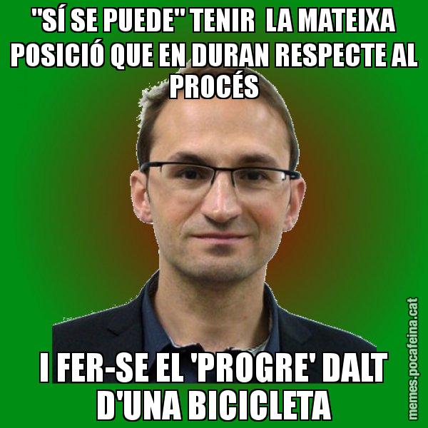 "SÍ SE PUEDE" TENIR  LA MATEIXA POSICIÓ QUE EN DURAN RESPECTE AL PROCÉS I FER-SE EL 'PROGRE' DALT D'UNA BICICLETA - Joan Herrera