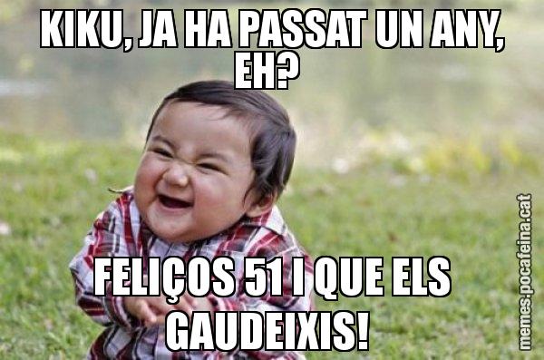 KIKU, JA HA PASSAT UN ANY, EH?  FELIÇOS 51 I QUE ELS GAUDEIXIS! - El diabòlic nen asiàtic
