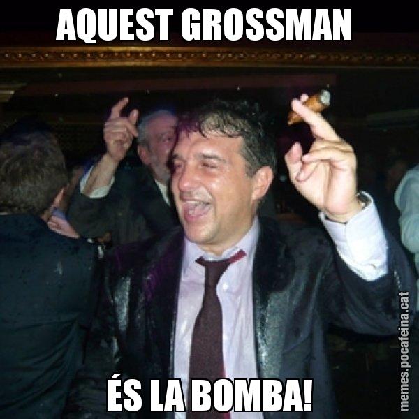 AQUEST GROSSMAN  ÉS LA BOMBA! - Laporta de Festa