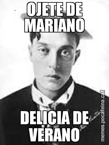 OJETE DE MARIANO DELICIA DE VERANO