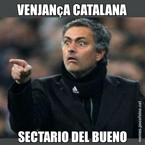 VENJANçA CATALANA SECTARIO DEL BUENO - Mourinho