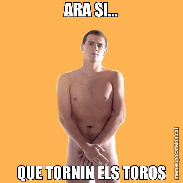 ARA SI... QUE TORNIN ELS TOROS - Albert Rivera
