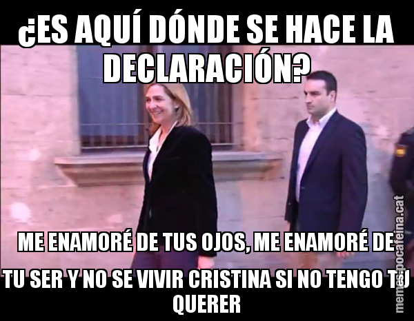 ¿ES AQUÍ DÓNDE SE HACE LA DECLARACIÓN? ME ENAMORÉ DE TUS OJOS, ME ENAMORÉ DE TU SER Y NO SE VIVIR CRISTINA SI NO TENGO TU QUERER