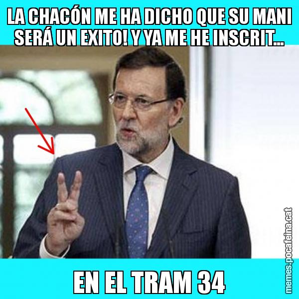 LA CHACÓN ME HA DICHO QUE SU MANI SERÁ UN EXITO! Y YA ME HE INSCRIT... EN EL TRAM 34