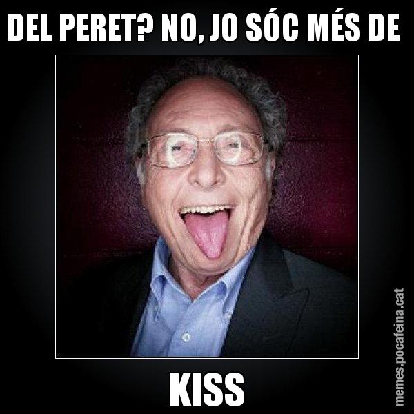 DEL PERET? NO, JO SÓC MÉS DE  KISS - Punset llengua