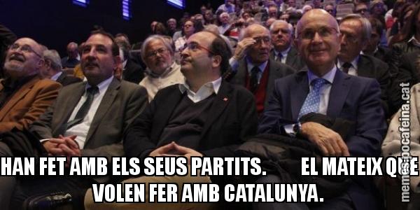 HAN FET AMB ELS SEUS PARTITS.          EL MATEIX QUE VOLEN FER AMB CATALUNYA.