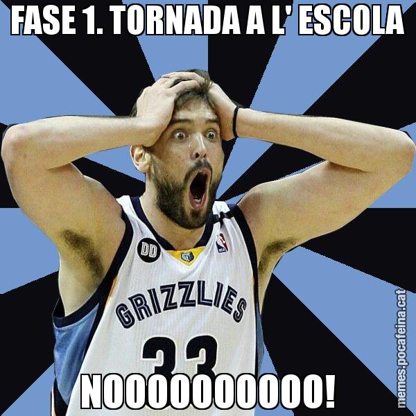 FASE 1. TORNADA A L' ESCOLA NOOOOOOOOOO! - Marc Gasol