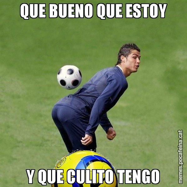 QUE BUENO QUE ESTOY Y QUE CULITO TENGO - Cristiano Ronaldo