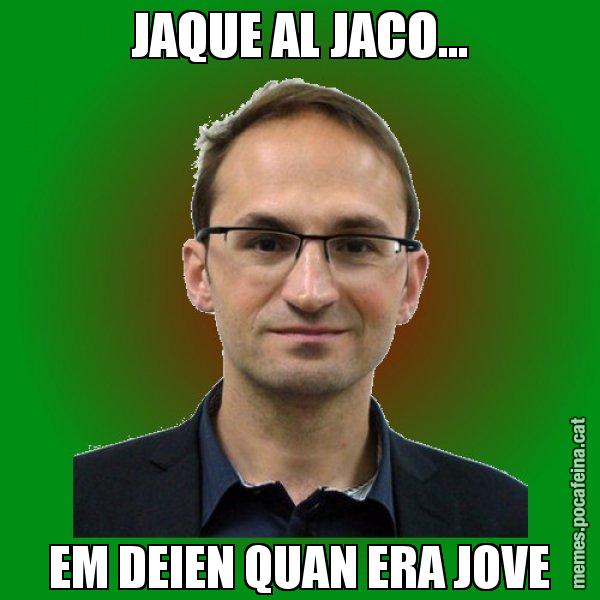 JAQUE AL JACO... EM DEIEN QUAN ERA JOVE - Joan Herrera