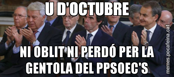 U D'OCTUBRE NI OBLIT NI PERDÓ PER LA GENTOLA DEL PPSOEC'S