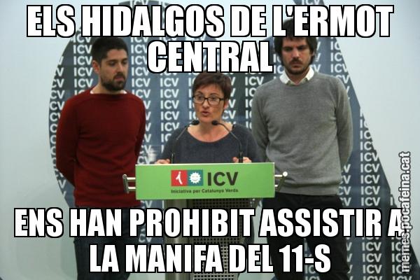 ELS HIDALGOS DE L'ERMOT CENTRAL ENS HAN PROHIBIT ASSISTIR A LA MANIFA DEL 11-S