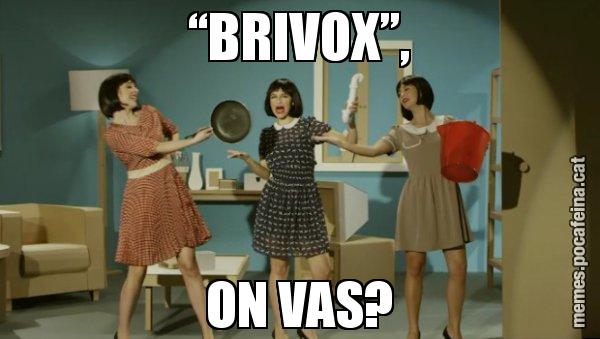 “BRIVOX”, ON VAS? - Envàs on vas?