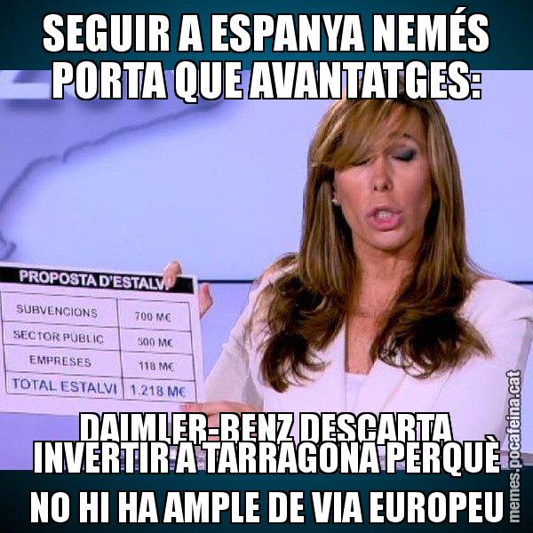 SEGUIR A ESPANYA NEMÉS PORTA QUE AVANTATGES: DAIMLER-BENZ DESCARTA INVERTIR A TARRAGONA PERQUÈ NO HI HA AMPLE DE VIA EUROPEU - Alícia Paper i Suma