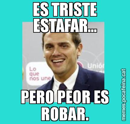 ES TRISTE ESTAFAR... PERO PEOR ES ROBAR.