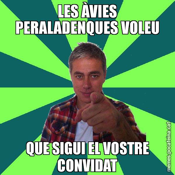 LES ÀVIES PERALADENQUES VOLEU QUE SIGUI EL VOSTRE CONVIDAT - Albert Om