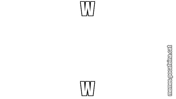 W W