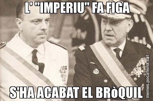 L' "IMPERIU" FA FIGA S'HA ACABAT EL BRòQUIL