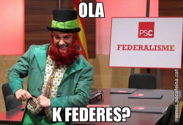 OLA K FEDERES? - Follet del federalisme