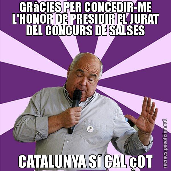 GRàCIES PER CONCEDIR-ME L'HONOR DE PRESIDIR EL JURAT DEL CONCURS DE SALSES CATALUNYA Sí CAL çOT - Lluís Rabell - 27S