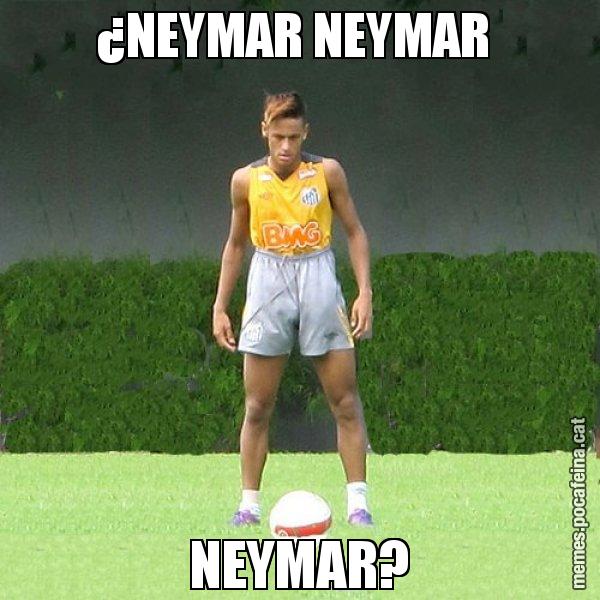 ¿NEYMAR NEYMAR  NEYMAR? - Neymar