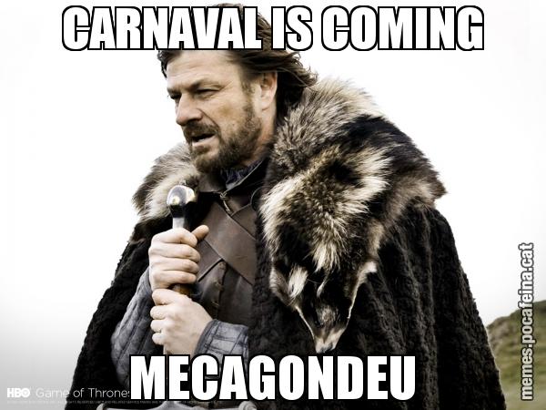 CARNAVAL IS COMING MECAGONDEU