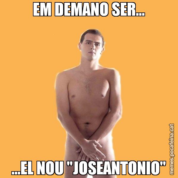 EM DEMANO SER... ...EL NOU "JOSEANTONIO" - Albert Rivera