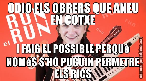 ODIO ELS OBRERS QUE ANEU EN COTXE I FAIG EL POSSIBLE PERQUè NOMéS S'HO PUGUIN PERMETRE ELS RICS