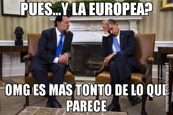 PUES...Y LA EUROPEA? OMG ES MAS TONTO DE LO QUE PARECE