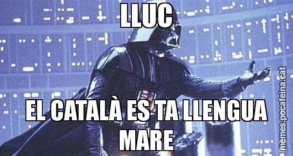 LLUC EL CATALÀ ES TA LLENGUA MARE