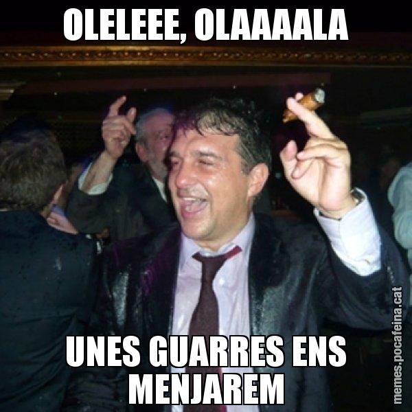 OLELEEE, OLAAAALA UNES GUARRES ENS MENJAREM - Laporta de Festa