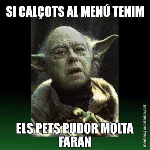 SI CALÇOTS AL MENÚ TENIM ELS PETS PUDOR MOLTA FARAN - Yodi Pujol