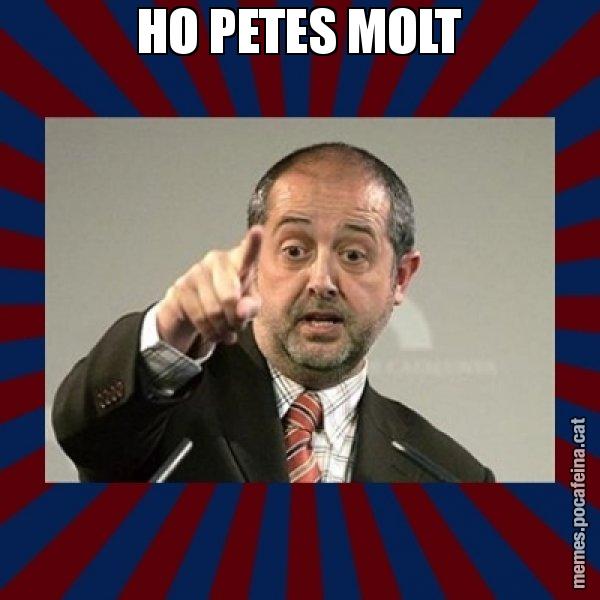 HO PETES MOLT - Felip Puig