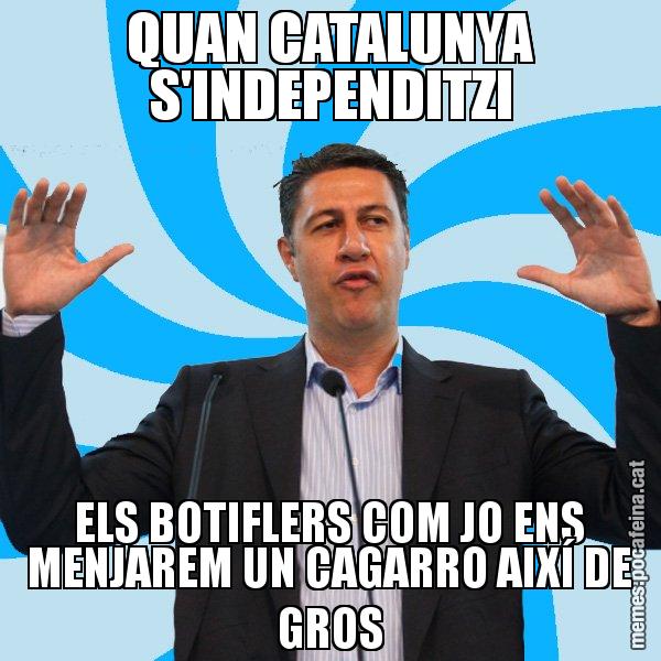 QUAN CATALUNYA S'INDEPENDITZI ELS BOTIFLERS COM JO ENS MENJAREM UN CAGARRO AIXÍ DE GROS - Xavier García Albiol - 27S