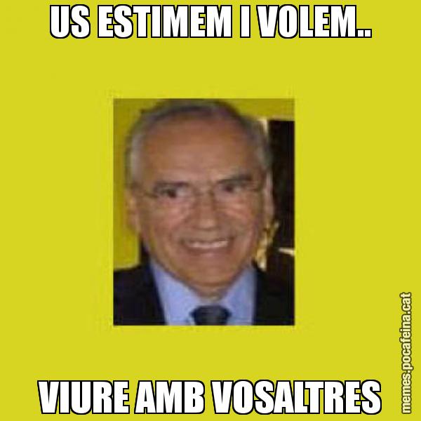 US ESTIMEM I VOLEM.. VIURE AMB VOSALTRES