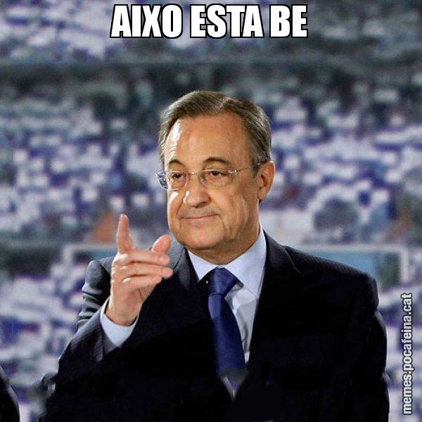 AIXO ESTA BE - Florentino