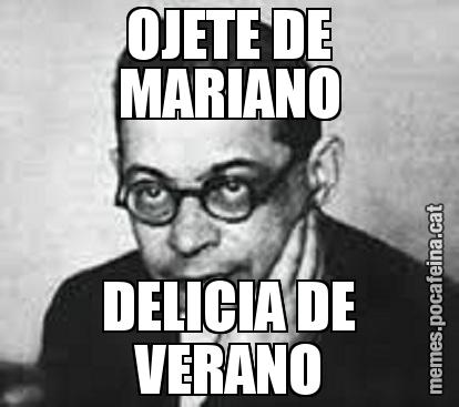 OJETE DE MARIANO DELICIA DE VERANO