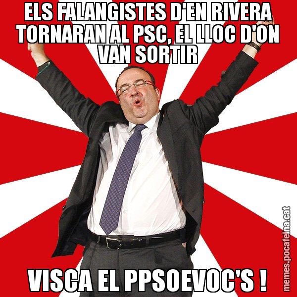 ELS FALANGISTES D'EN RIVERA TORNARAN AL PSC, EL LLOC D'ON VAN SORTIR VISCA EL PPSOEVOC'S ! - Miquel Iceta - 27S