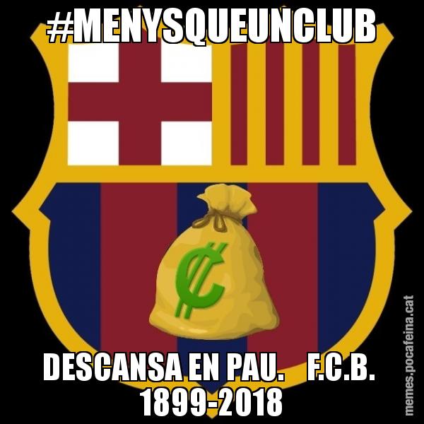 #MENYSQUEUNCLUB DESCANSA EN PAU.    F.C.B.  1899-2018