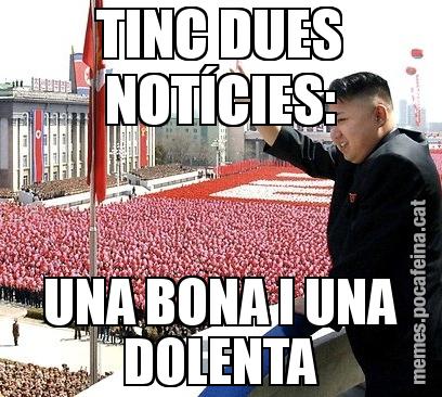 TINC DUES NOTÍCIES: UNA BONA I UNA DOLENTA