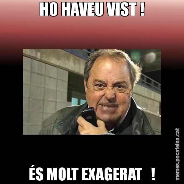 HO HAVEU VIST ! ÉS MOLT EXAGERAT   ! - Jaume Creixell