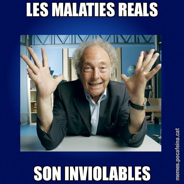 LES MALATIES REALS SON INVIOLABLES - Eduard Punset