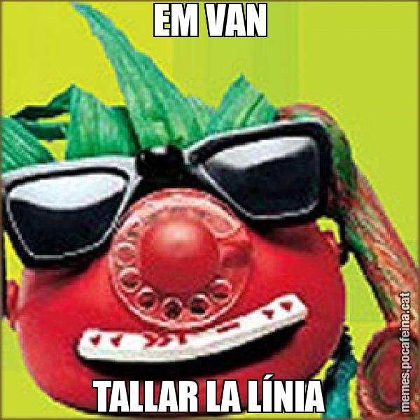EM VAN TALLAR LA LÍNIA - Tomàtic