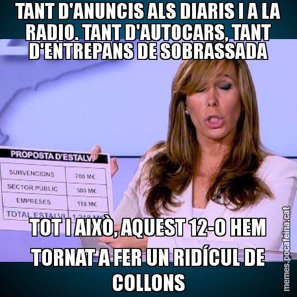 TANT D'ANUNCIS ALS DIARIS I A LA RADIO. TANT D'AUTOCARS, TANT D'ENTREPANS DE SOBRASSADA TOT I AIXÒ, AQUEST 12-O HEM TORNAT A FER UN RIDÍCUL DE COLLONS - Alícia Paper i Suma