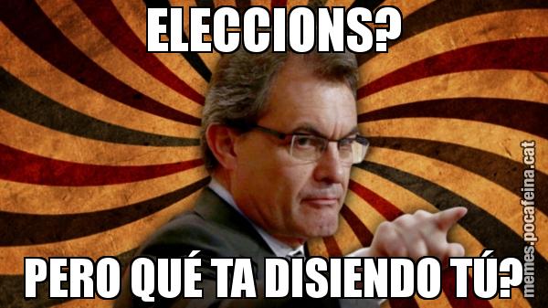 ELECCIONS? PERO QUÉ TA DISIENDO TÚ?
