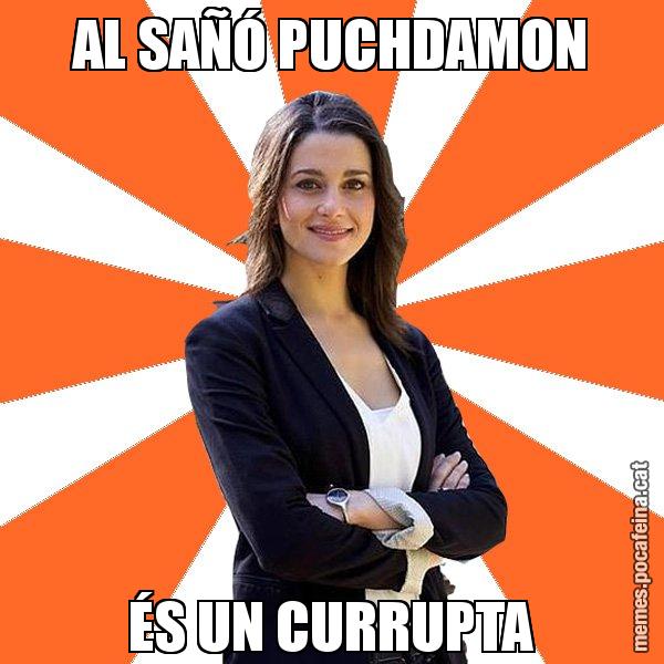 AL SAÑÓ PUCHDAMON ÉS UN CURRUPTA - Inés Arrimadas - 27S