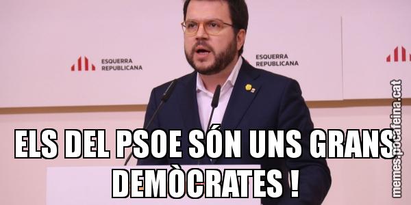 ELS DEL PSOE SÓN UNS GRANS DEMÒCRATES !